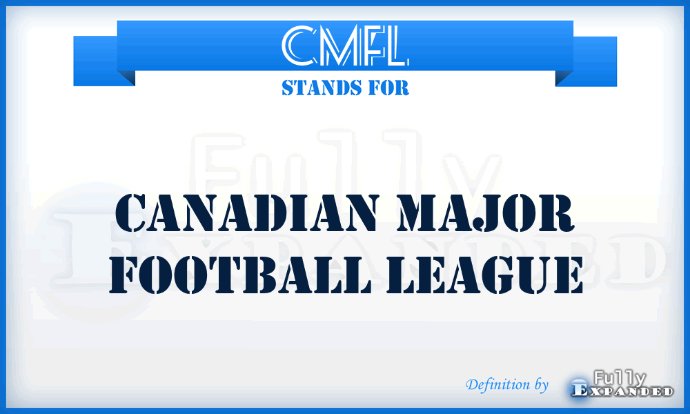 CMFL - Canadian Major Football League