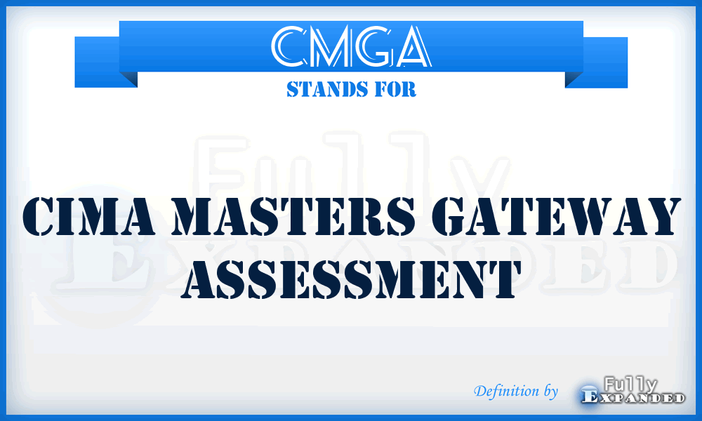 CMGA - CIMA Masters Gateway Assessment