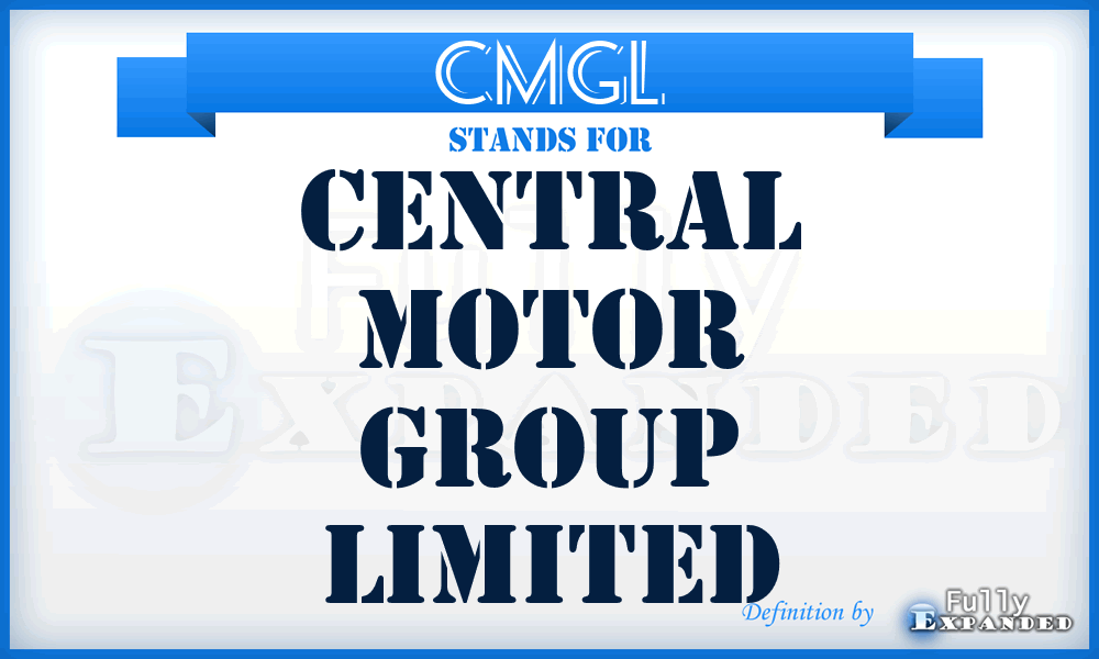 CMGL - Central Motor Group Limited