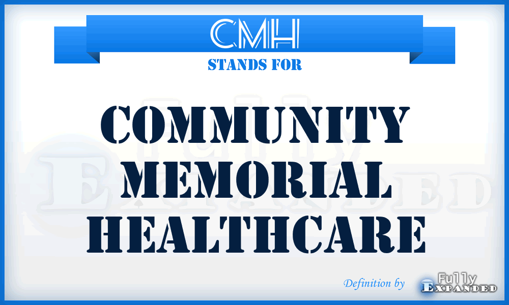 CMH - Community Memorial Healthcare