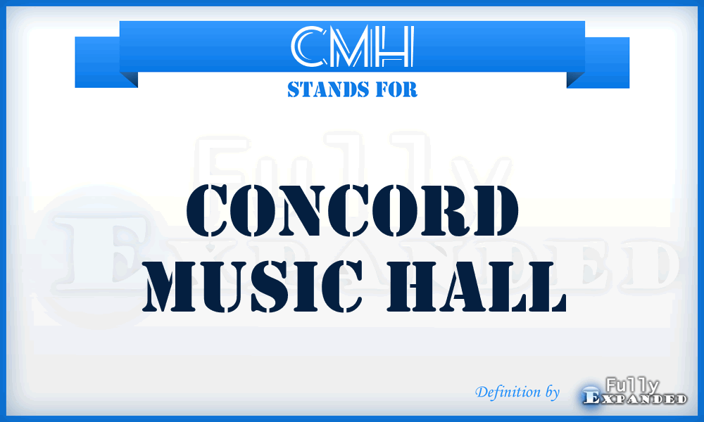 CMH - Concord Music Hall