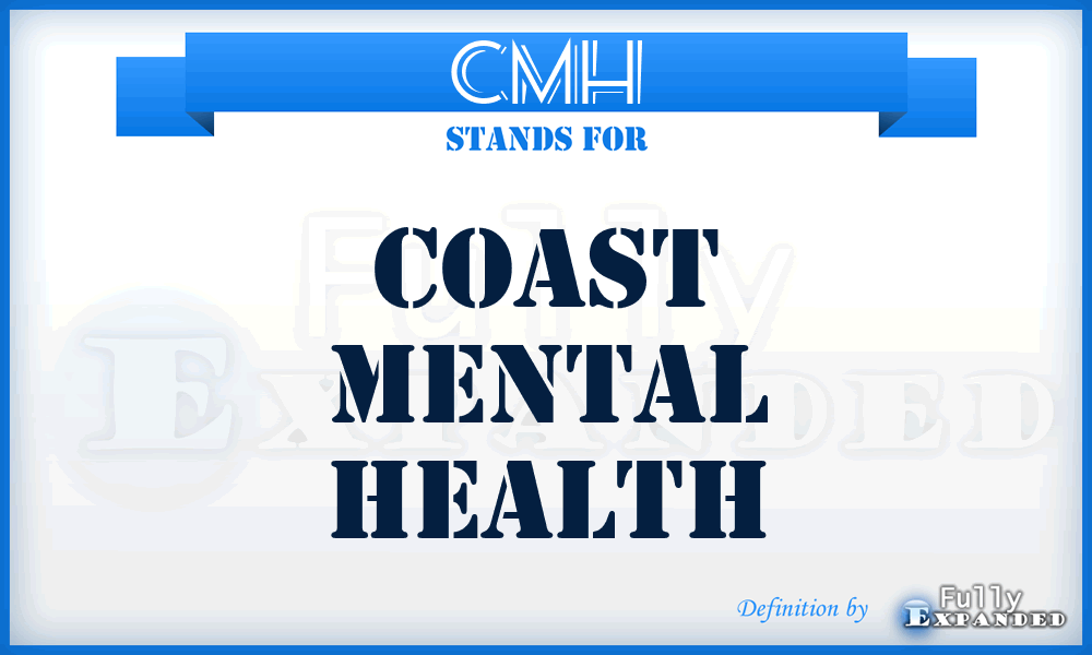 CMH - Coast Mental Health