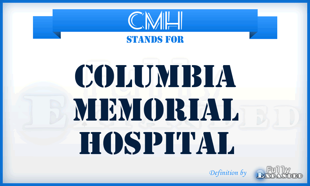 CMH - Columbia Memorial Hospital
