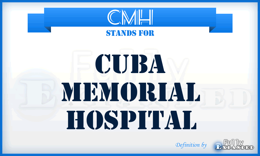 CMH - Cuba Memorial Hospital