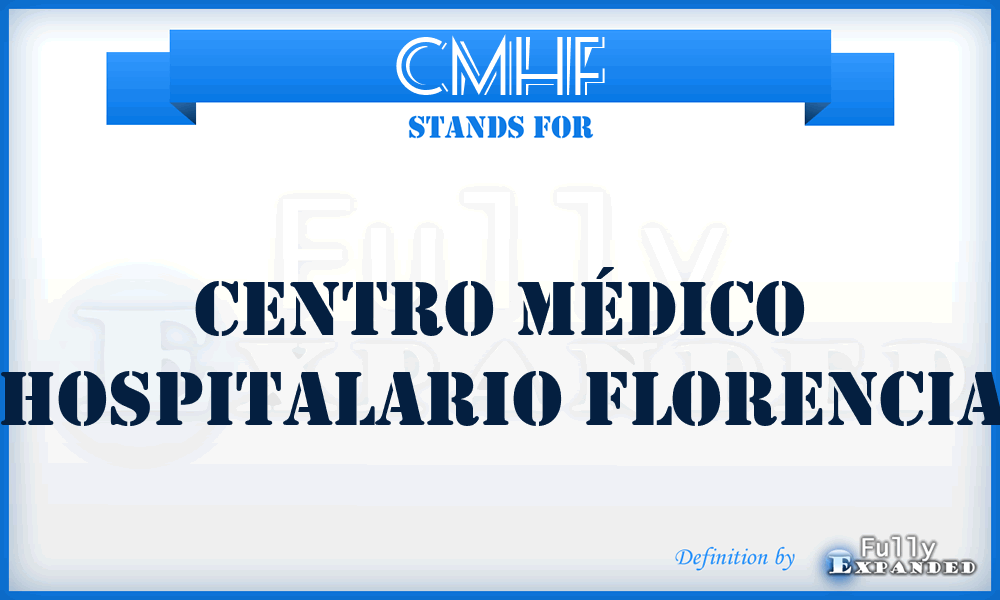 CMHF - Centro Médico Hospitalario Florencia