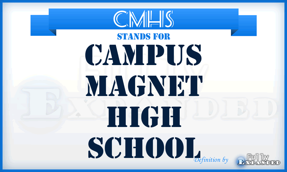 CMHS - Campus Magnet High School