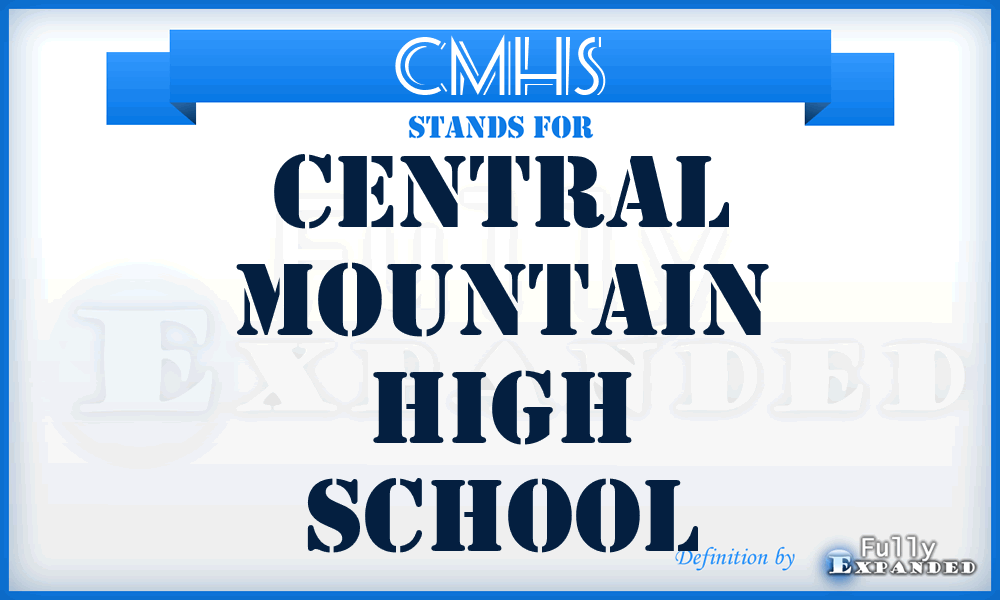 CMHS - Central Mountain High School