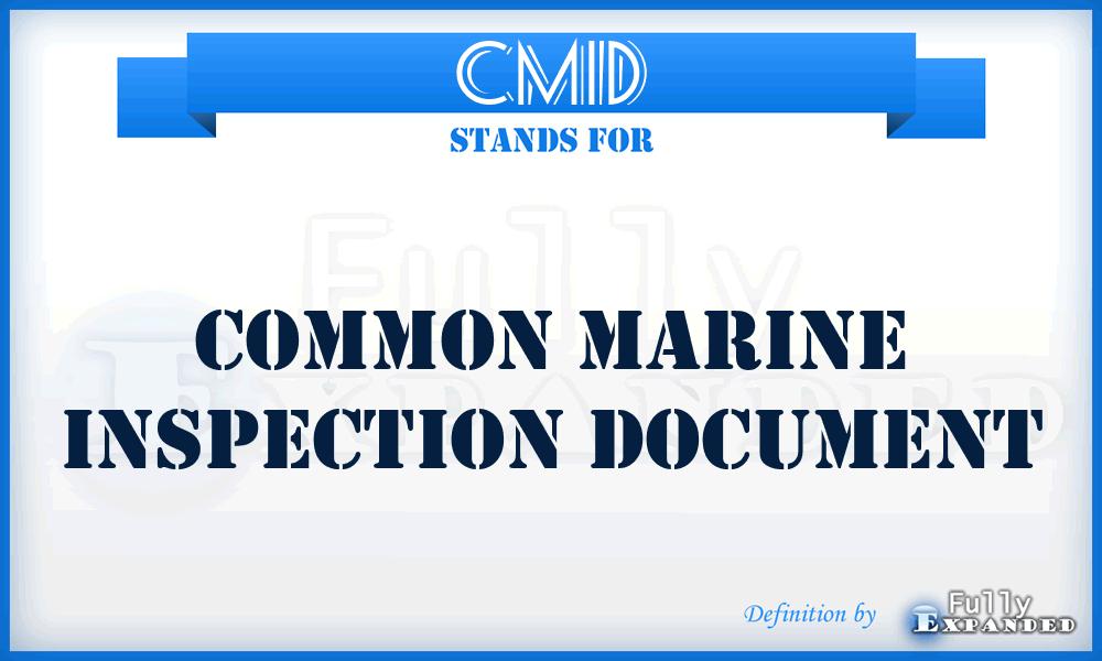 CMID - Common Marine Inspection Document