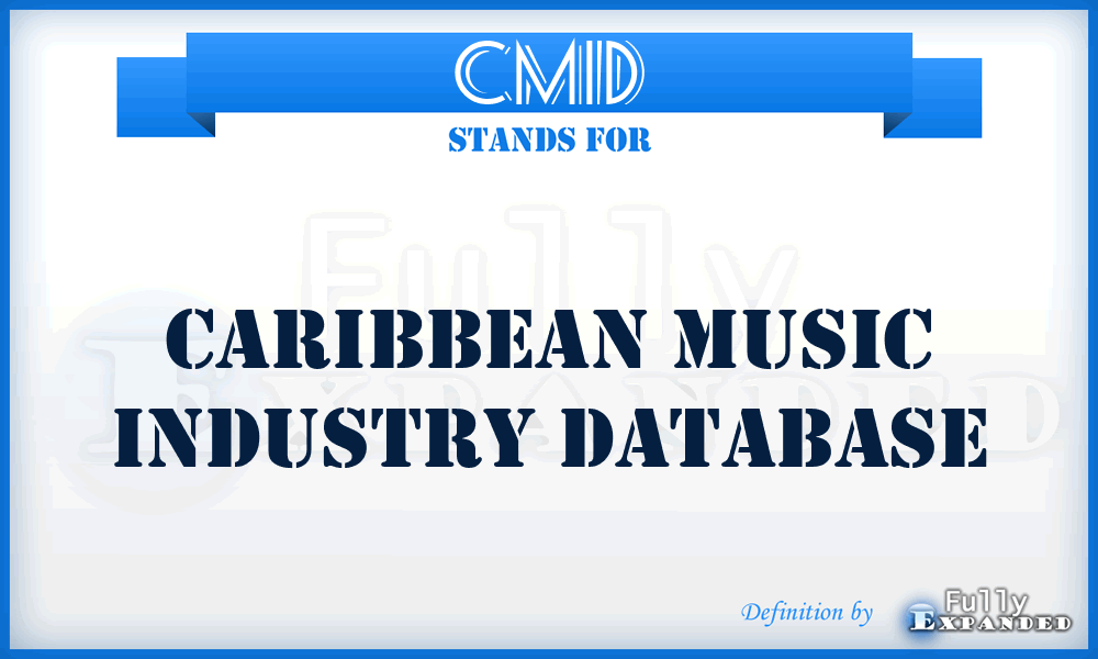 CMID - Caribbean Music Industry Database