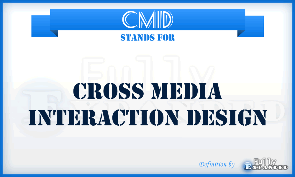 CMID - cross media interaction design