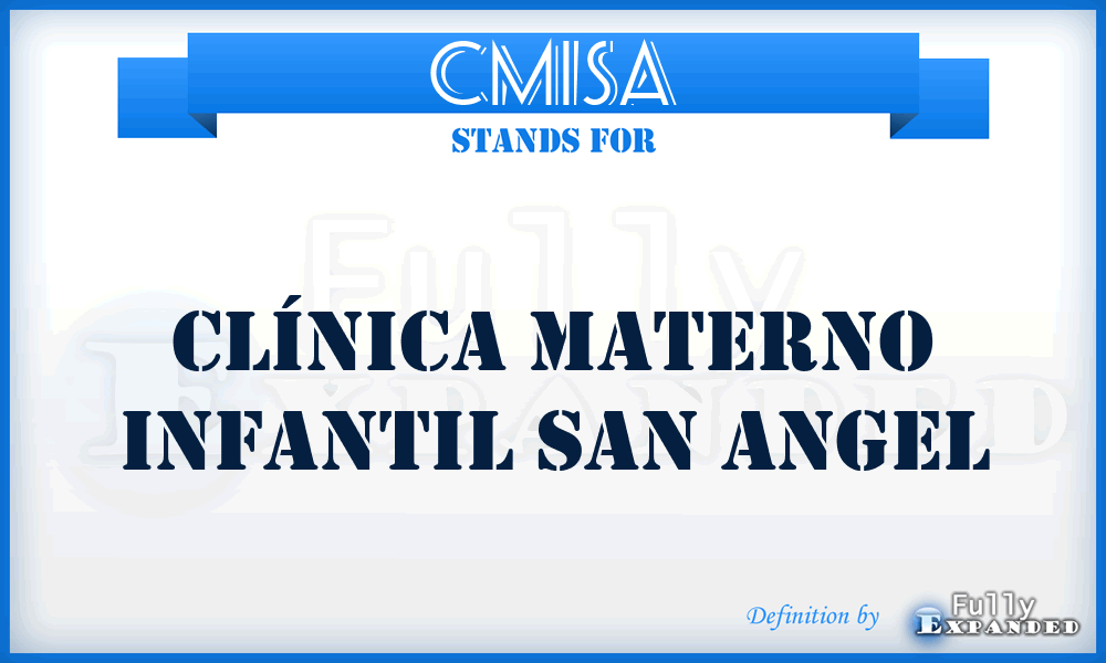 CMISA - Clínica Materno Infantil San Angel