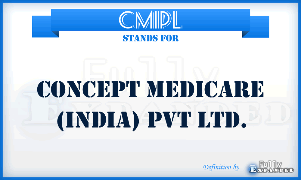CMIPL - Concept Medicare (India) Pvt Ltd.