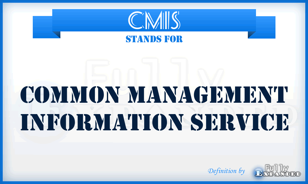 CMIS - Common Management Information Service