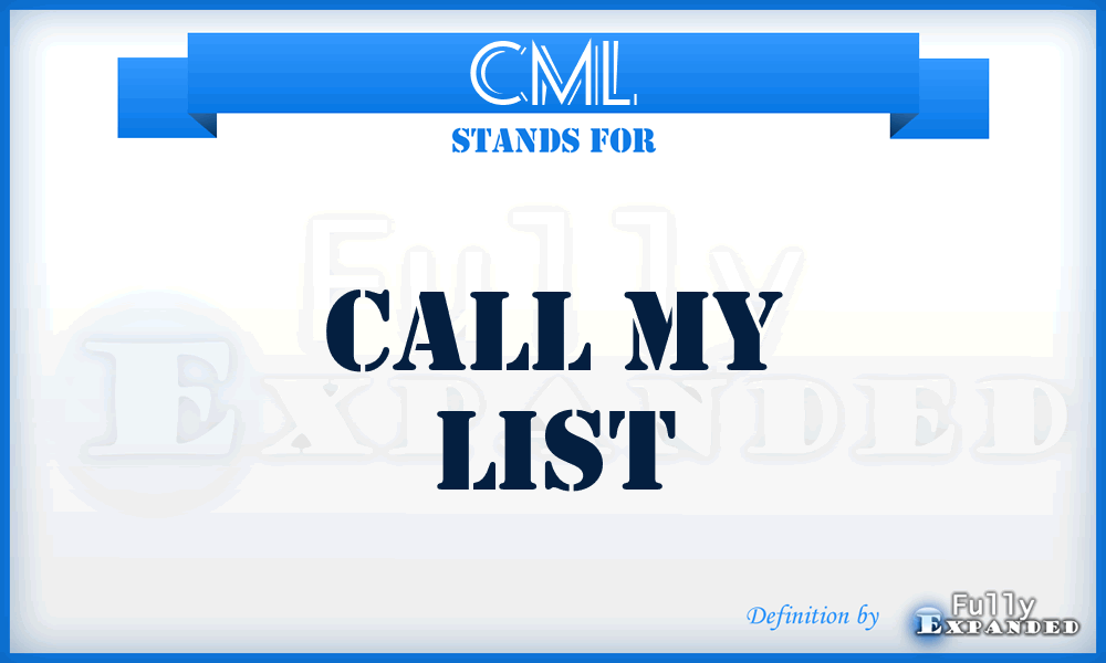 CML - Call My List