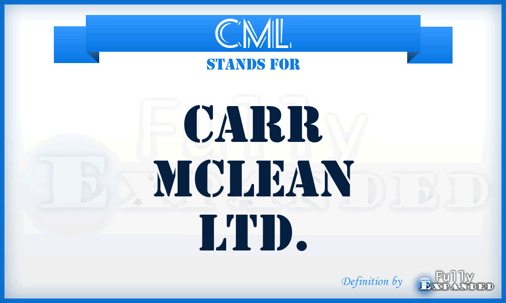 CML - Carr Mclean Ltd.