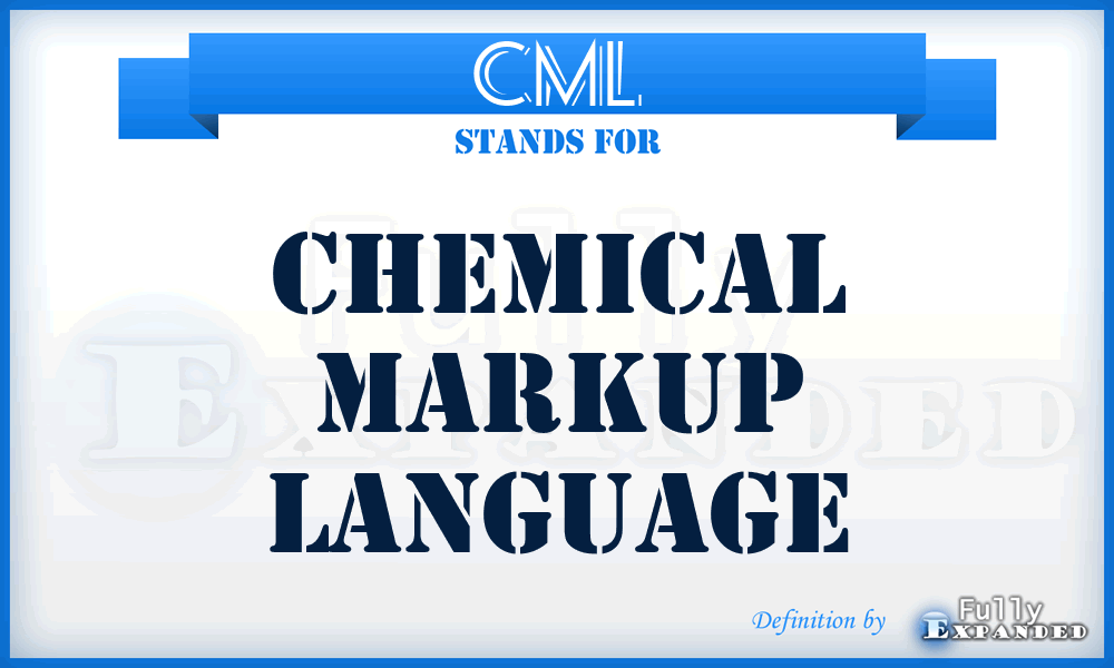 CML - Chemical Markup Language