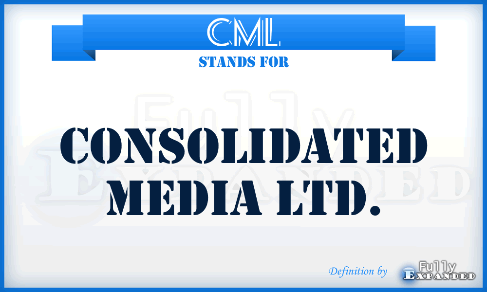 CML - Consolidated Media Ltd.