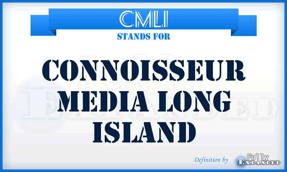 CMLI - Connoisseur Media Long Island