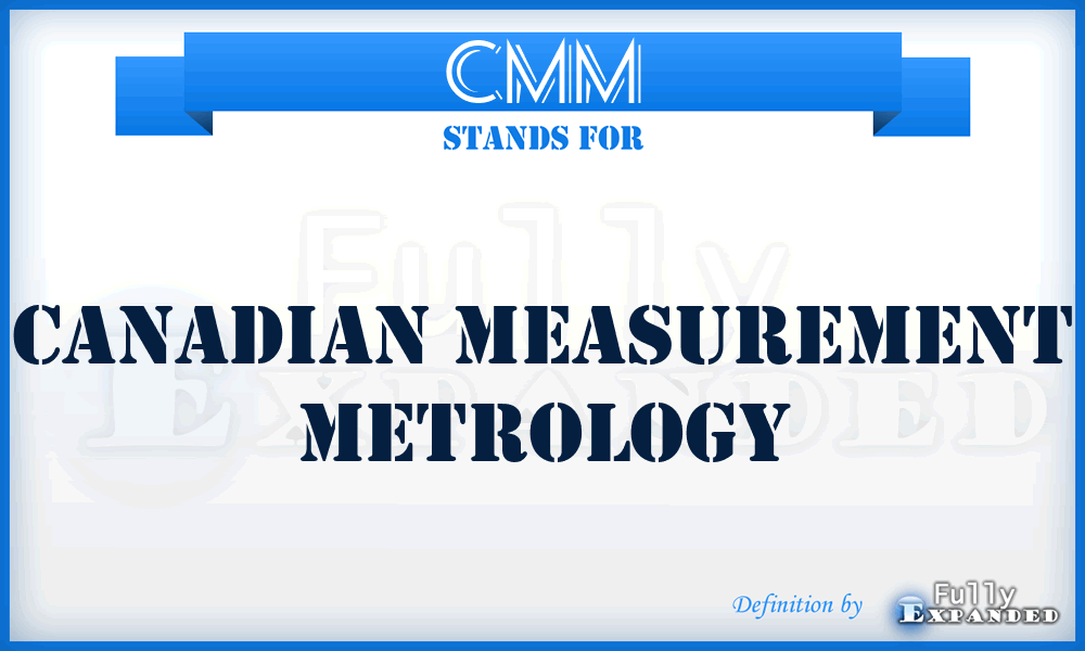 CMM - Canadian Measurement Metrology