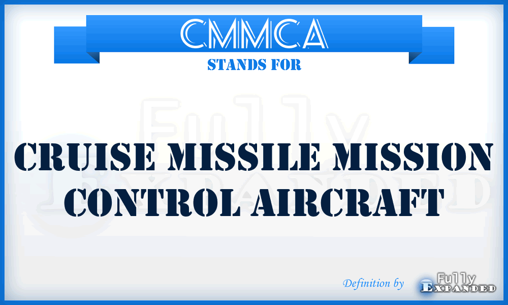 CMMCA - Cruise Missile Mission Control Aircraft