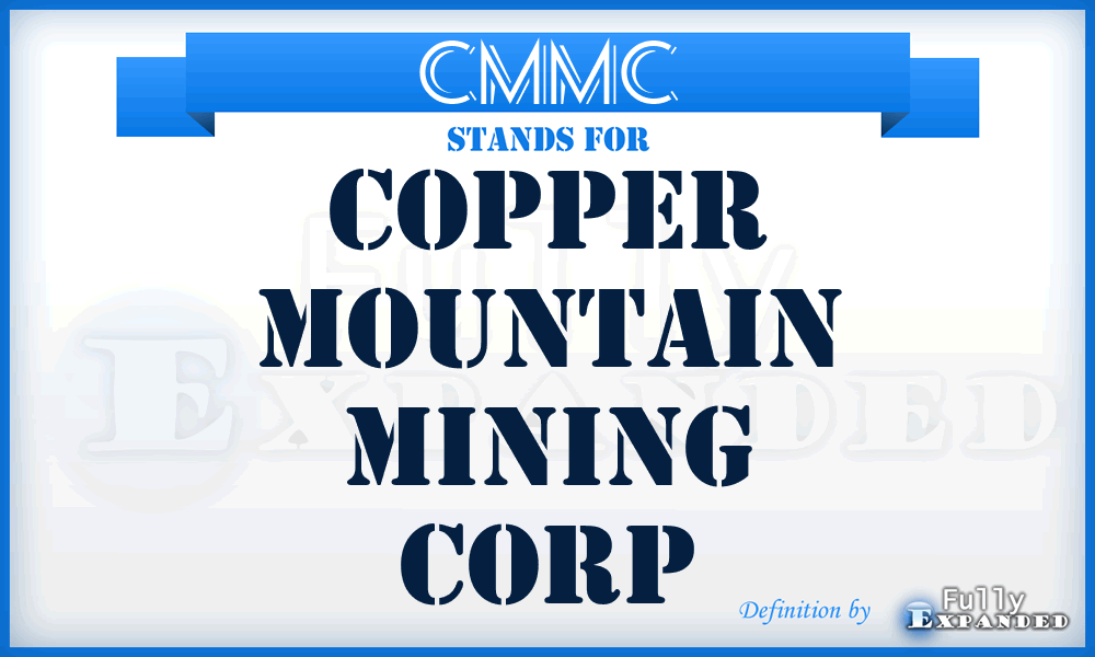 CMMC - Copper Mountain Mining Corp