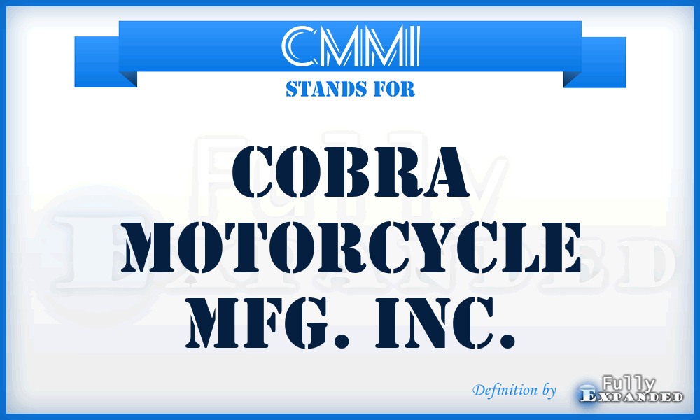 CMMI - Cobra Motorcycle Mfg. Inc.