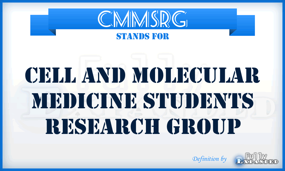 CMMSRG - Cell and Molecular Medicine Students Research Group