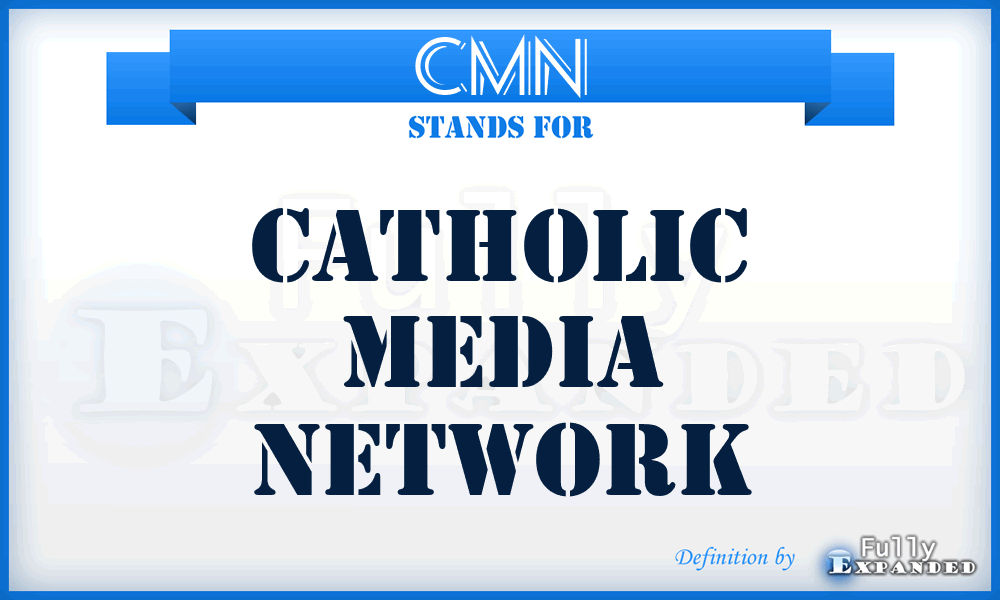 CMN - Catholic Media Network