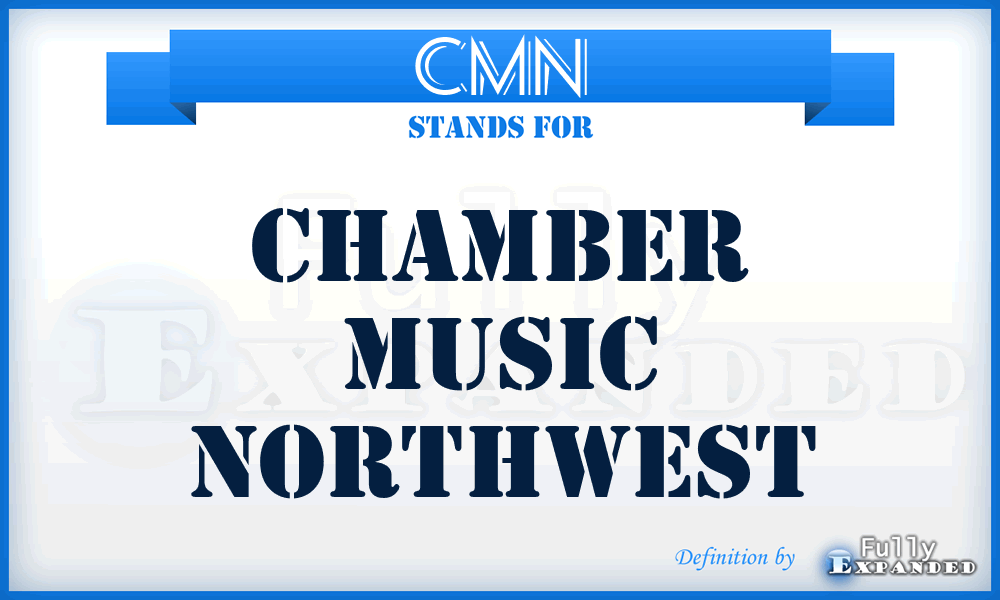 CMN - Chamber Music Northwest