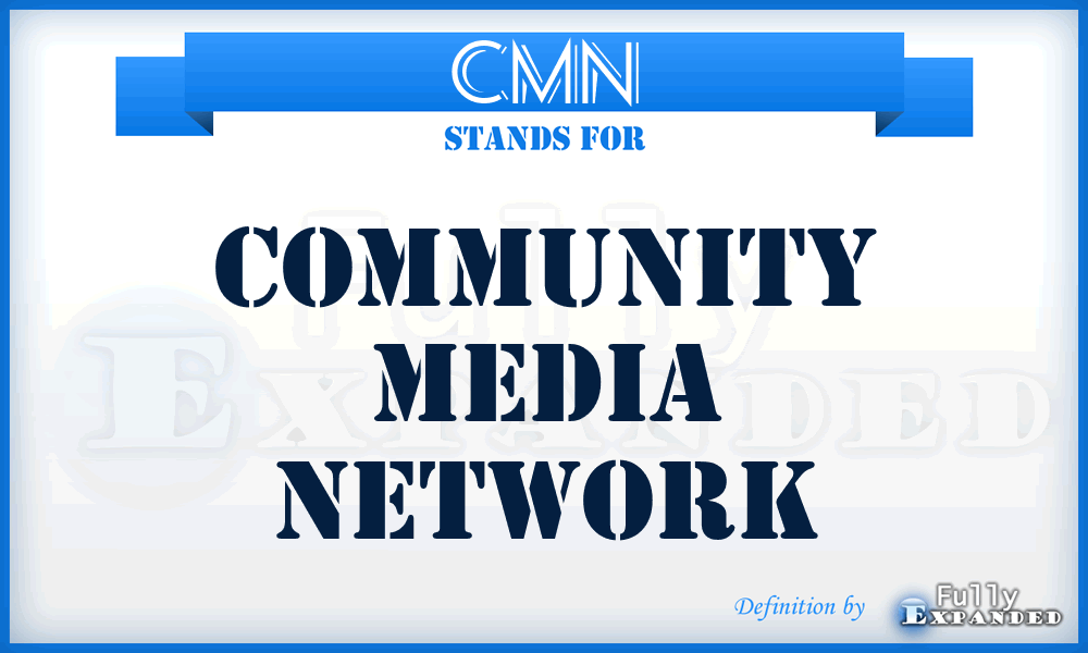 CMN - Community Media Network