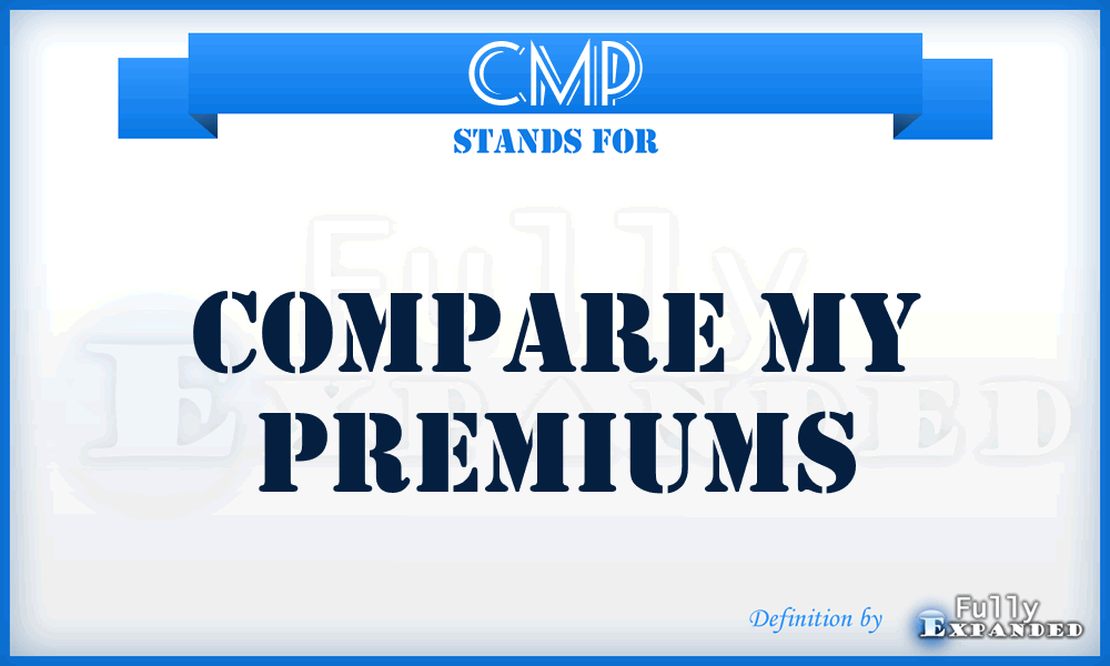 CMP - Compare My Premiums