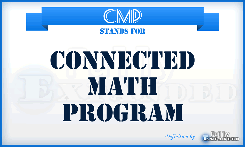 CMP - Connected Math Program