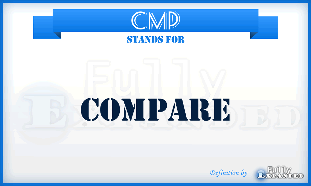 CMP - compare