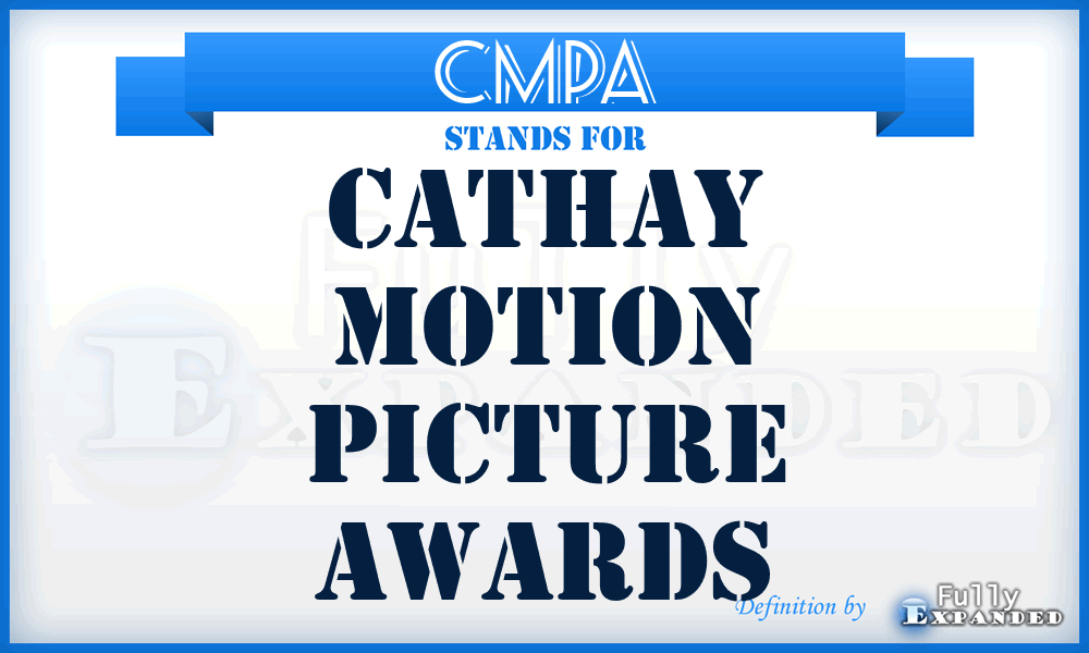 CMPA - Cathay Motion Picture Awards