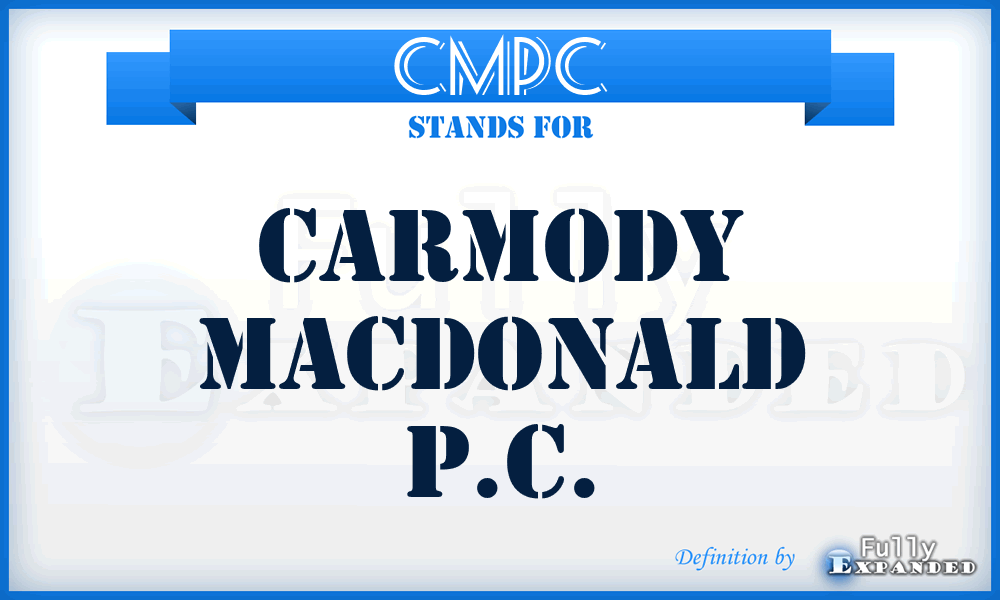 CMPC - Carmody Macdonald P.C.