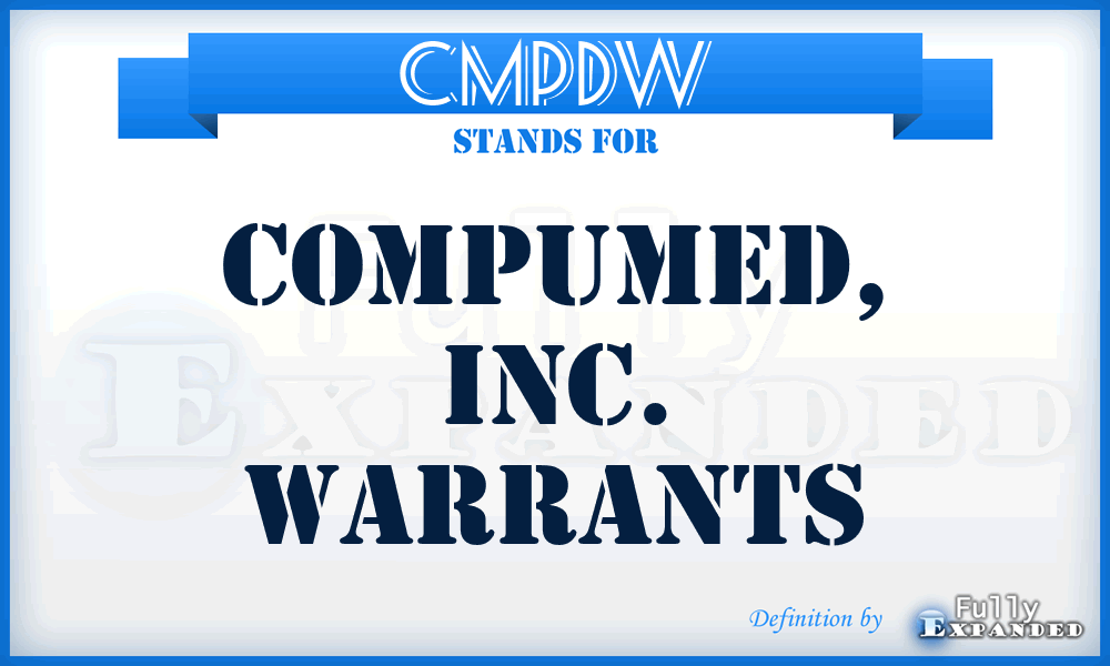 CMPDW - Compumed, Inc. Warrants