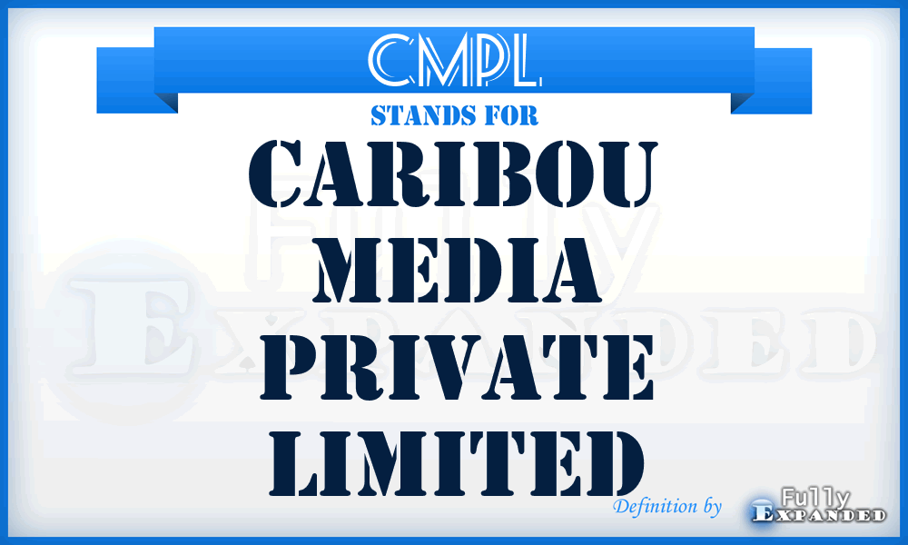 CMPL - Caribou Media Private Limited