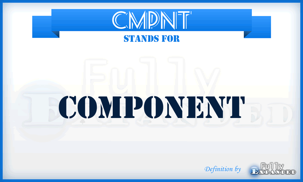 CMPNT - component