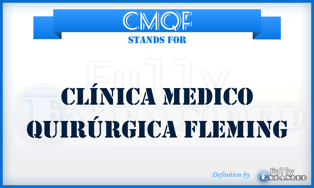 CMQF - Clínica Medico Quirúrgica Fleming