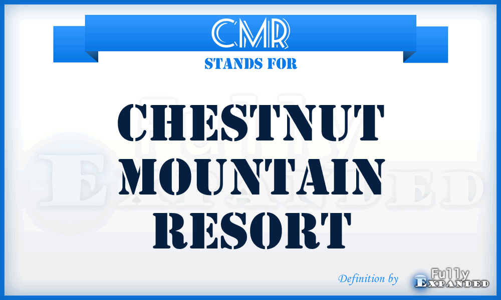 CMR - Chestnut Mountain Resort