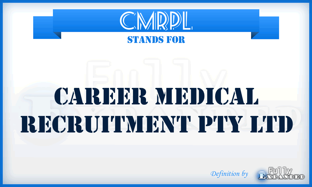 CMRPL - Career Medical Recruitment Pty Ltd