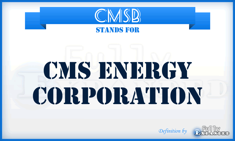 CMS^B - CMS Energy Corporation