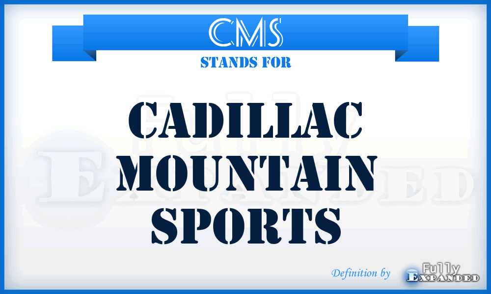 CMS - Cadillac Mountain Sports