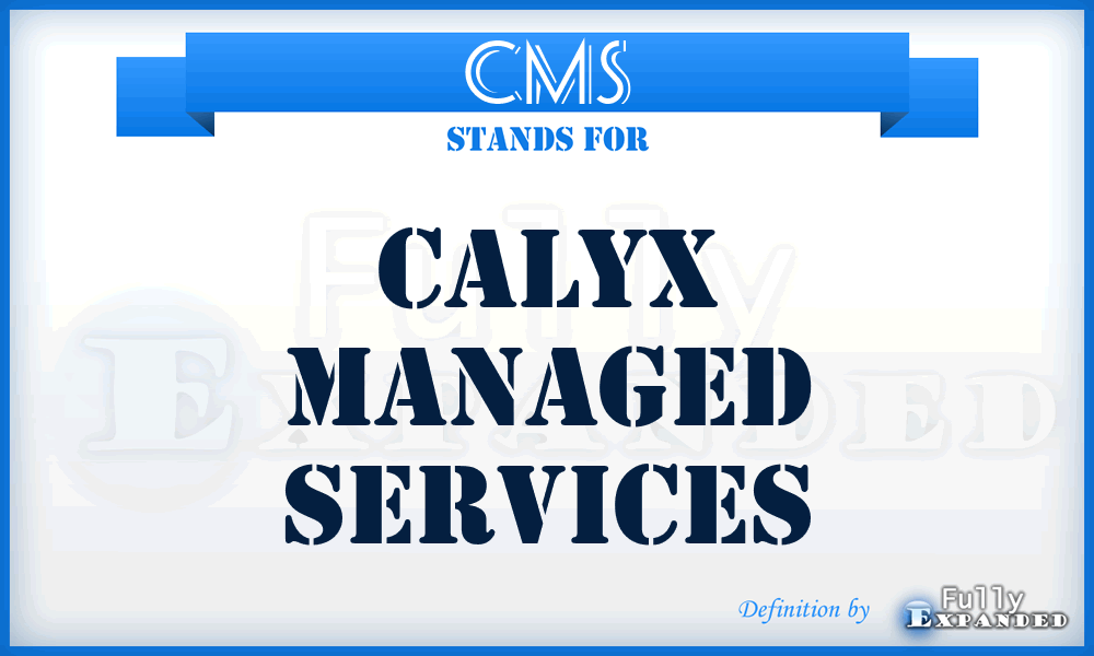 CMS - Calyx Managed Services
