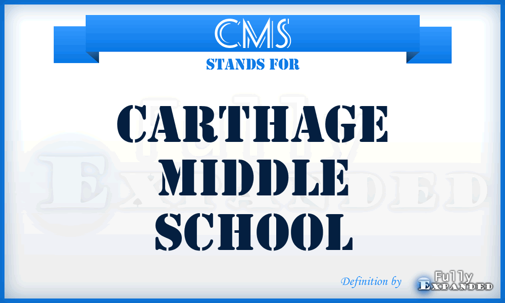 CMS - Carthage Middle School