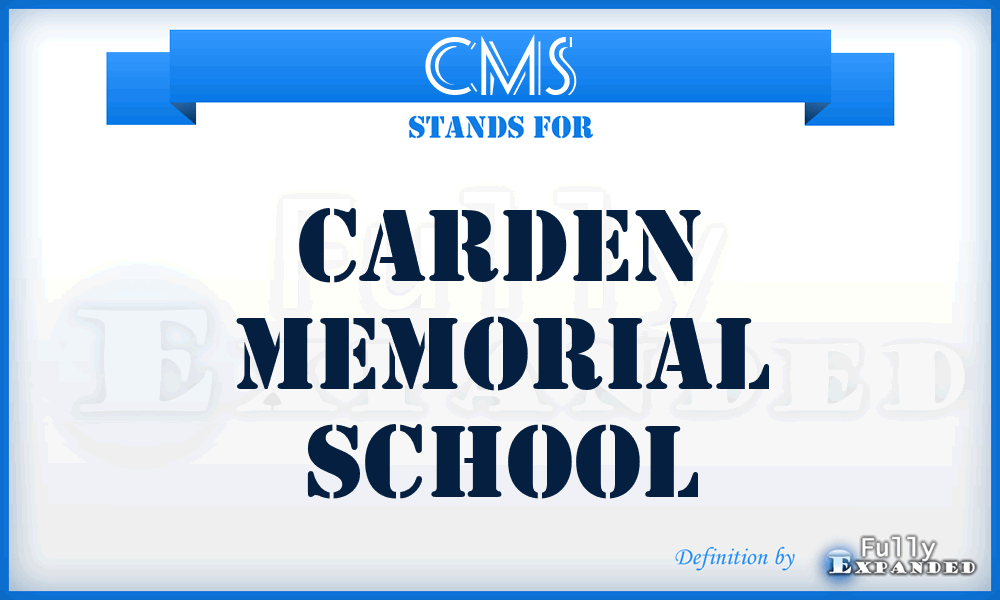 CMS - Carden Memorial School
