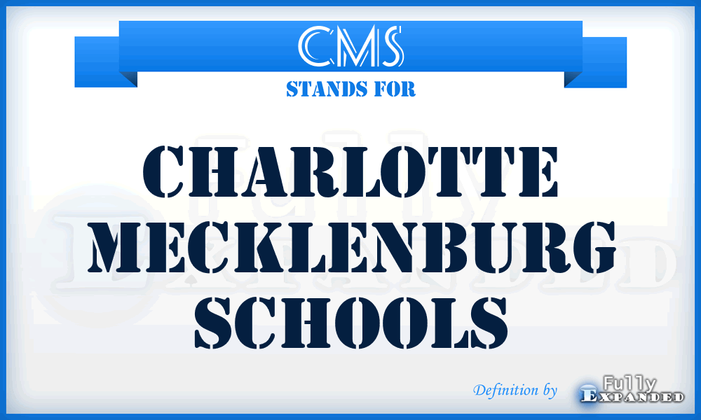 CMS - Charlotte Mecklenburg Schools