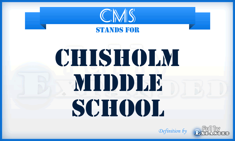 CMS - Chisholm Middle School