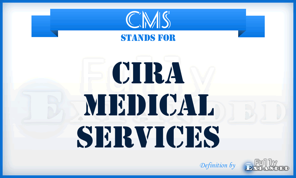 CMS - Cira Medical Services