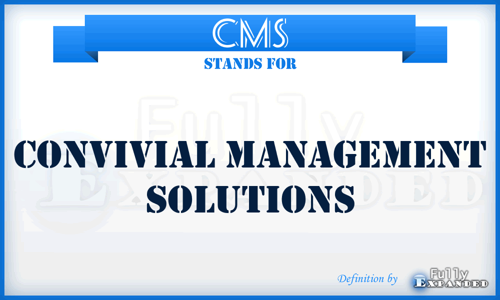 CMS - Convivial Management Solutions